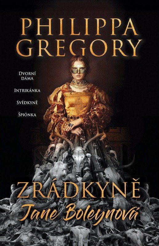 Zrádkyně Jane Boleynová - Aubrecht,Kaderka, Philippa Gregory