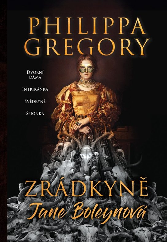 Zrádkyně Jane Boleynová -  Philippa Gregory