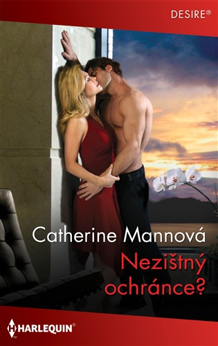 Nezištný ochránce? -  Catherine Mannová