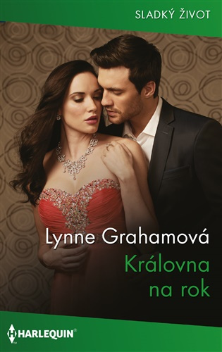 Královna na rok -  Lynne Grahamová