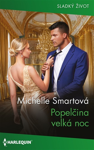 Popelčina velká noc -  Michelle Smartová