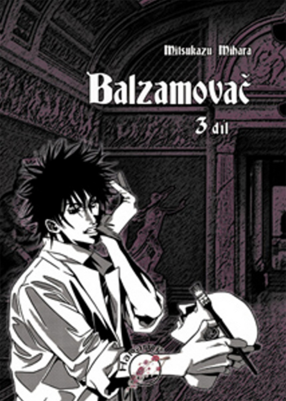 Balzamovač - 3. díl