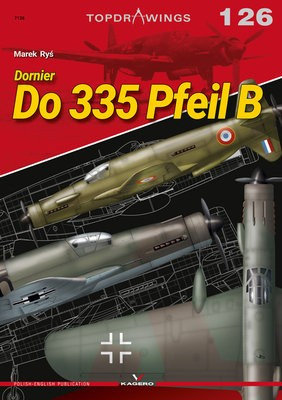 Dornier Do 335 Pfeil B Kagero Oficyna Wydawnicza