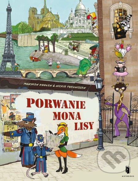 Porwanie Mona Lisy - Maayken Koolen, Theunissen Nickie - kniha z kategorie Detektivky