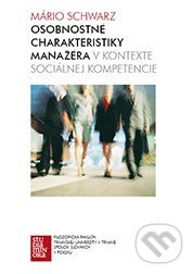 Osobnostné charakteristiky manažéra v kontexte sociálnej kompetencie - kniha z kategorie Sociální práce