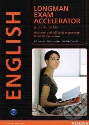 Longman Exams Accelerator - B. Hastings, Marta Umińska, Dominika Chandler