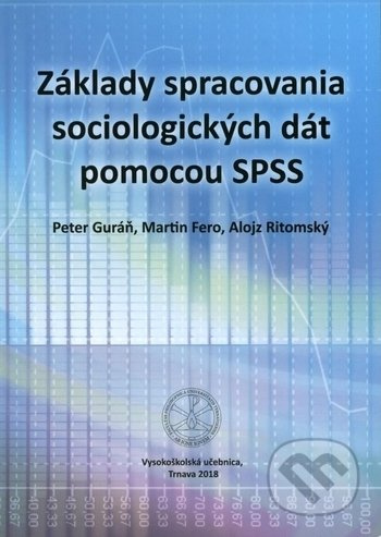 Základy spracovania sociologických dát pomocou SPSS - kniha z kategorie Databáze