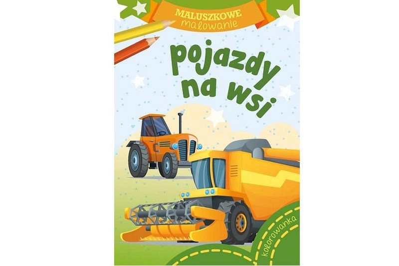 Maluszkowe malování: Vozidla na farmě