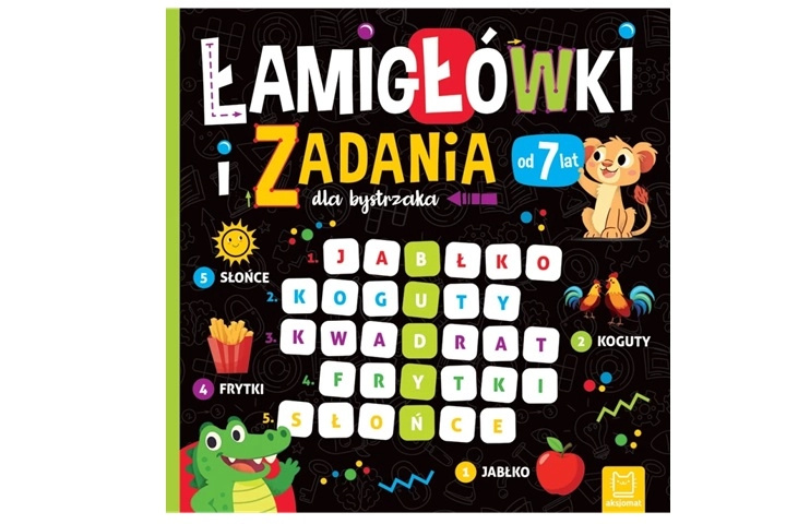 Łamigłówki i zadania dla bystrzaka od 7 lat