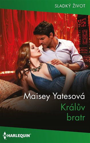 Králův bratr - Maisey Yatesová