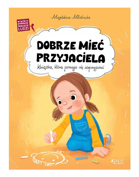 Dobře mít přítele – Velké problémy malých lidí (dětská kniha)