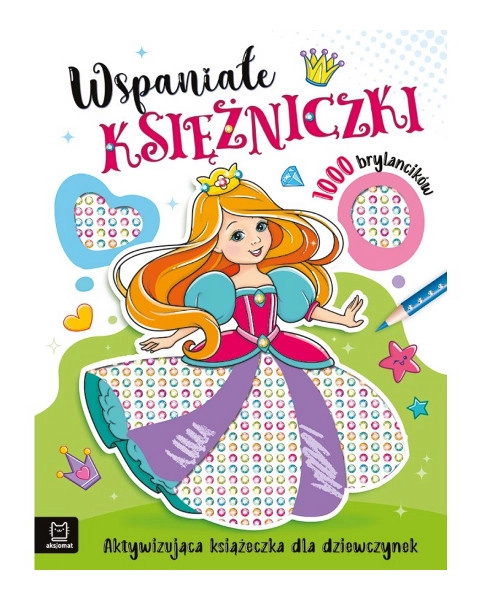Úžasné princezny – aktivní knížka pro dívky s 1000 samolepicími třpytkami