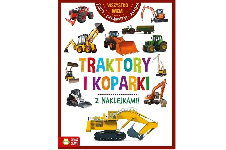 Wszystko wiem! traktory i koparki