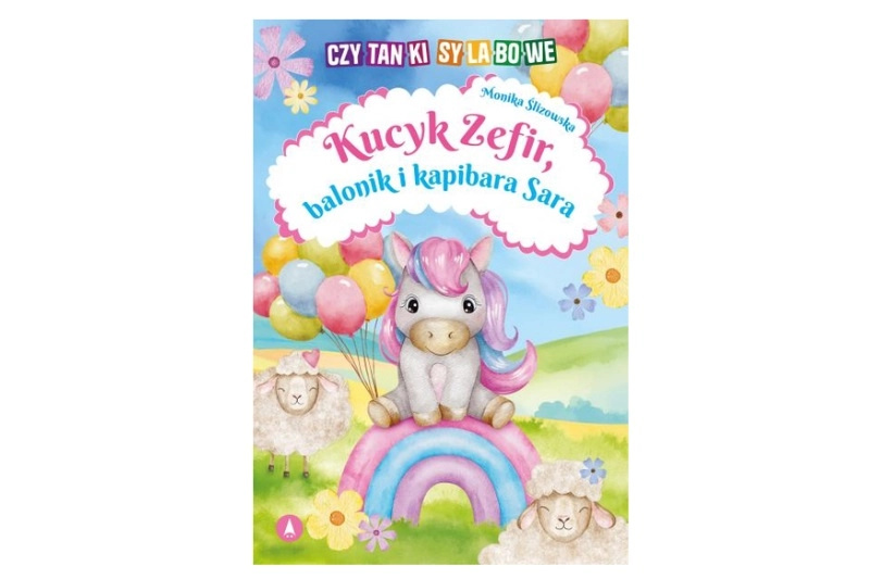 Czytanki sylabowe: Kucyk Zefir, baletnica i kapibara Sara – dětská kniha pro čtení po slabikách (polsky)
