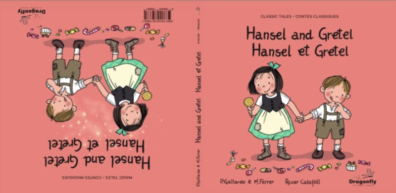 Dragonfly Bilingual Books Hansel and Gretel / Hansel et Gretel - Gallardo Sanchez, Pedro
