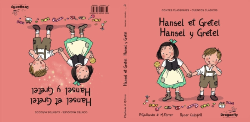 Dragonfly Bilingual Books Hansel et Gretel / Hansel y Gretel - Gallardo Sanchez, Pedro