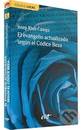 El evangelio actualizado según el Códice Beza: Ciclo C: Lucas - kniha z kategorie Jazykové učebnice a slovníky