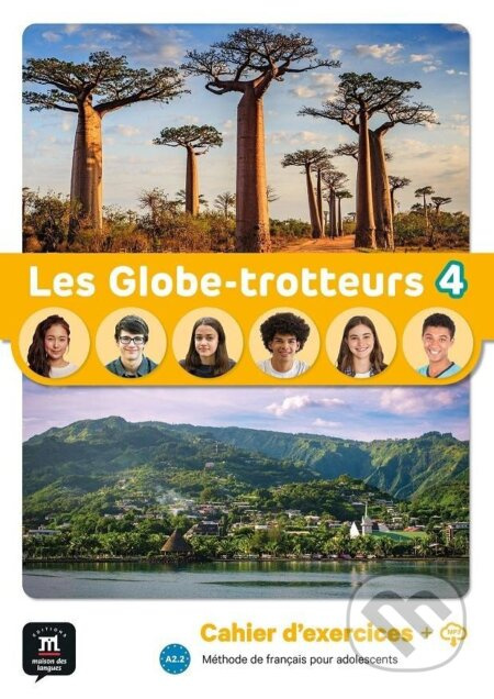 Les Globe-Trotteurs 4 (A2.2) - Cahier d´exercices + MP3 téléchargeables - kniha z kategorie Jazykové učebnice a slovníky
