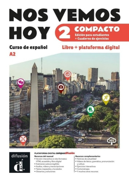 Difusion Centro de Publicacion y Publicaciones de Idiomas, S.L. Nos vemos hoy 2 Compacto Ed. hibrida estudiantes + cuaderno de ejercicios - Rodrigo, Celia Jaen a Narvajas Colon, Eva