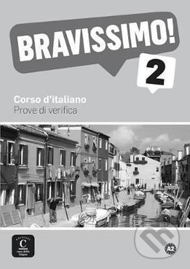Bravissimo! 2 (A2) – Prove di verifica - kniha z kategorie Jazykové učebnice a slovníky