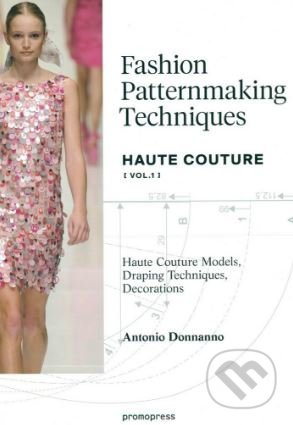 Fashion Patternmaking Techniques 1 (Haute Couture) - kniha z kategorie Móda