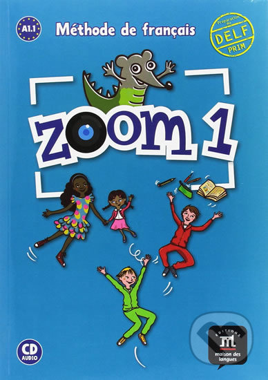 Zoom 1 (A1.1) – Livre de l´éleve + CD Difusión – ELE