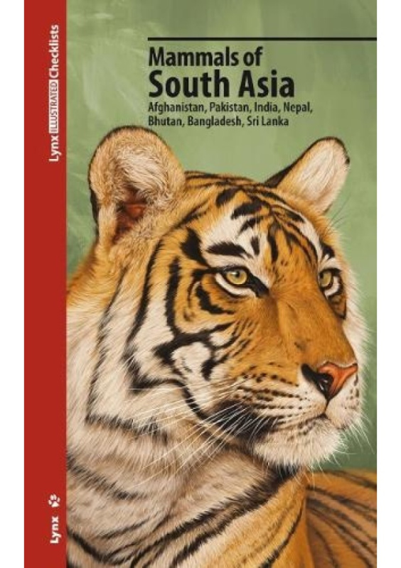 Mammals of South Asia Alada Books, S.L.