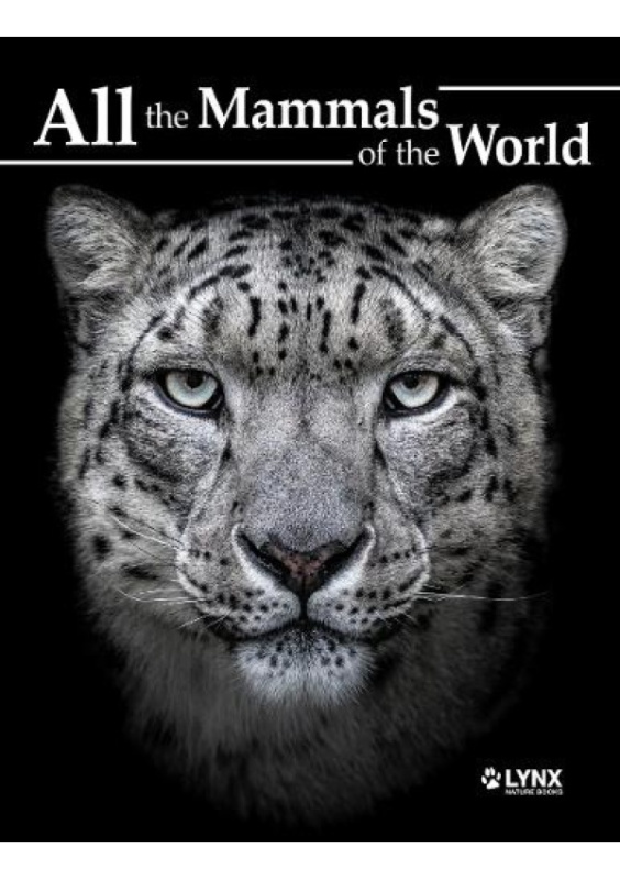 All the Mammals of the World Alada Books, S.L.