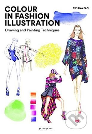 Colour in Fashion Illustration (Drawing and Painting Techniques) - kniha z kategorie Móda