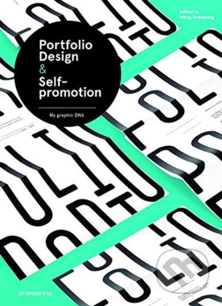 Portfolio Design and Self-Promotion (My Graphic DNA) - kniha z kategorie Design
