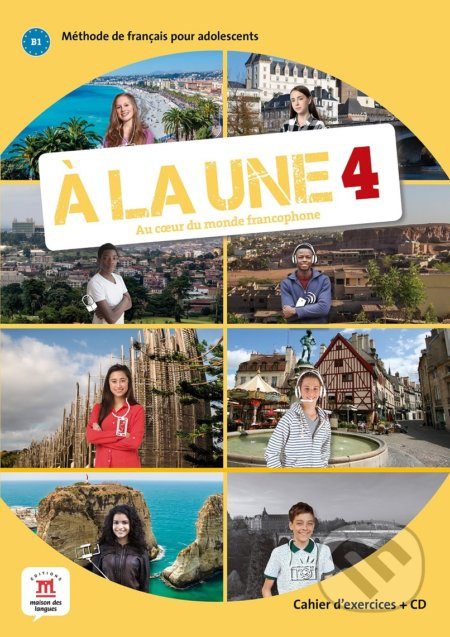 Á la une 4: Cahier d'exercices + CD - Christelle Barbera - kniha z kategorie Jazykové učebnice a slovníky
