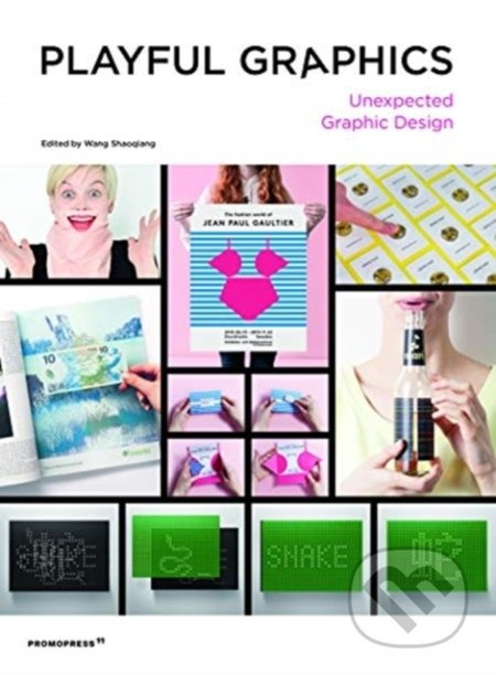 Playful Graphics (Unexpected Graphic Design) - Wang Shaoqiang - kniha z kategorie Design