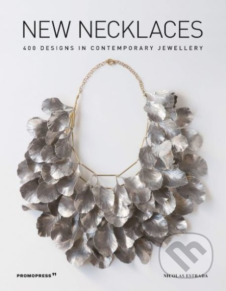 New Necklaces (400 Designs in Contemporary Jewellery) - kniha z kategorie Zdraví a životní styl