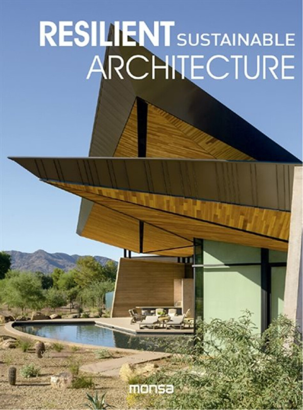 Instituto Monsa de Ediciones Resilient Sustainable Architecture - Monsa Publications