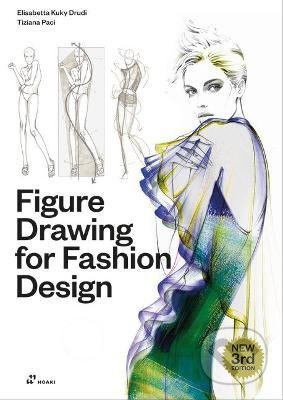 Figure Drawing for Fashion Design 1 - Elisabetta Kuky Drudi, Tiziana Paci - kniha z kategorie Design