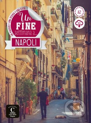 Un fine settimana a… Napoli + MP3 online - kniha z kategorie Jazykové učebnice a slovníky