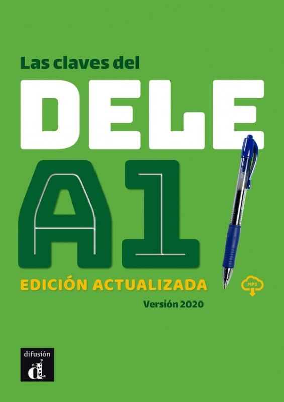 Las claves del nuevo DELE A1 Ed. actualizada – Libro del alumno + MP3 descargable Difusión – ELE