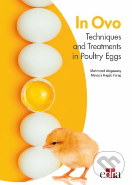 In Ovo (Techniques and Treatments in Poultry Eggs) - kniha z kategorie Veterinární lékařství