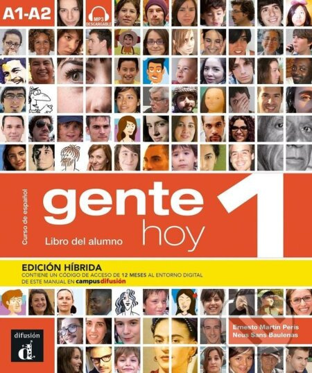 Gente Hoy 1 (A1-A2) – Edición híbrida Libro del alumno + Campus (12 meses) Difusión – ELE