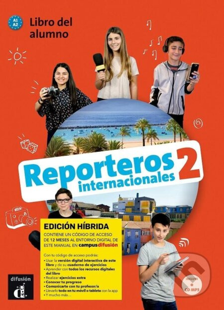 Reporteros internacionales 2 (A1-A2) - Edición híbrida Libro del alumno + Campus (12 meses)