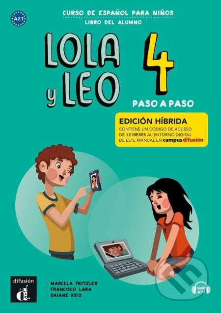 Lola y Leo 4 paso a paso (A2.2) - Edición híbrida Libro del alumno + Campus (12 meses) - kniha z kategorie Jazykové učebnice a slovníky