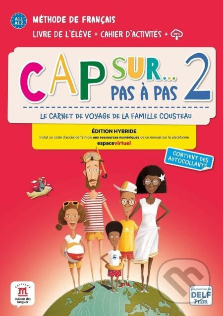 Cap Sur 2 pas a pas (A1.1-A1.2) - Édition hybride Livre de l´éleve/Cahier d´exercices + Espacevirtuel (12 mois)