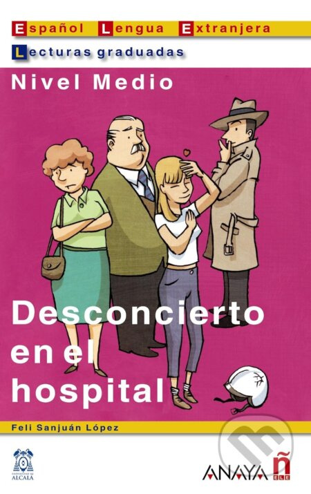 Lecturas graduadas - Suena: Desconcierto en el hospital (Lecturas graduadas / Graded Readings) - kniha z kategorie Jazykové učebnice a slovníky