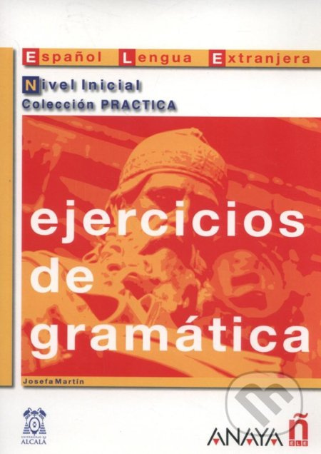 Ejercicios de gramática. Nivel Inicial Anaya Comercial Grupo