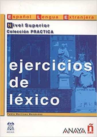 Ejercicios de léxico. Nivel Superior Anaya Comercial Grupo