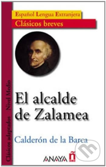 El alcalde de Zalamea - Pedro Barca de la Calderón - kniha z kategorie Jazykové učebnice a slovníky