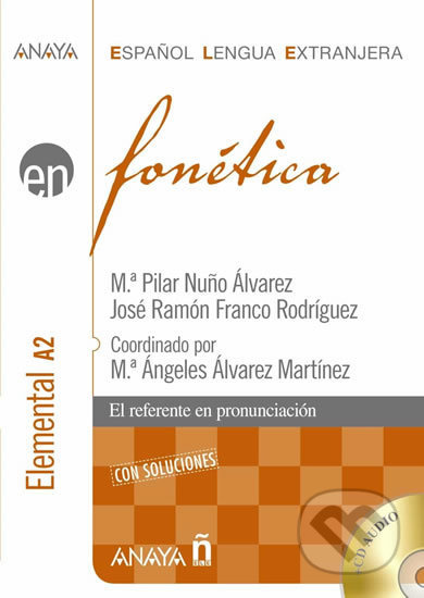 Fonética. Nivel elemental A2 Anaya Comercial Grupo