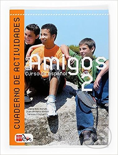AULA AMIGOS INTERNACIONAL 2 – CUADERNO DE EJERCICIOS SM Ediciones