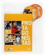 PROTAGONISTAS INTERNACIONAL B1 – ALUMNO + CD SM Ediciones