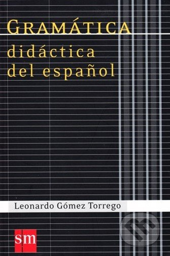 GRAMATICA DIDACTICA DEL ESPANOL 11 SM Ediciones